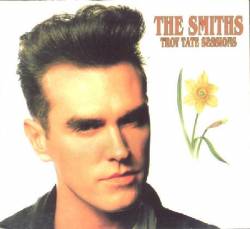 The Smiths : Troy Tate Sessions